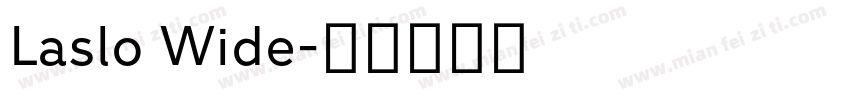 Laslo Wide字体转换